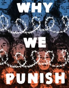 A book cover with the words " why we punish " written in front of barbed wire.